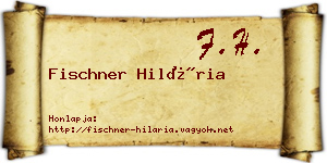 Fischner Hilária névjegykártya